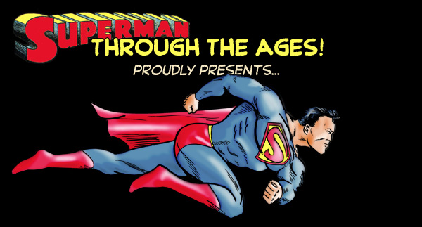 Superman Through the Ages! Presents